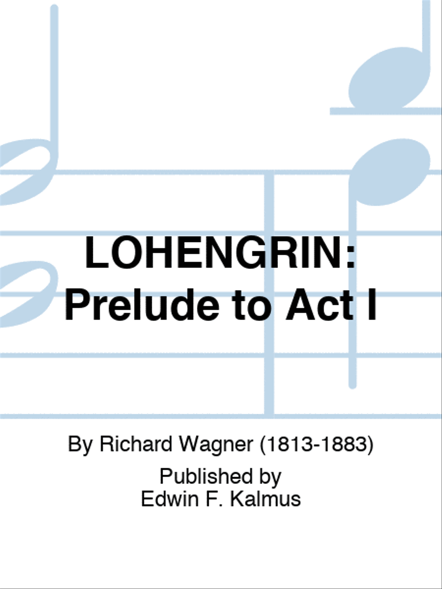 LOHENGRIN: Prelude to Act I Score scores gallery preview page 1