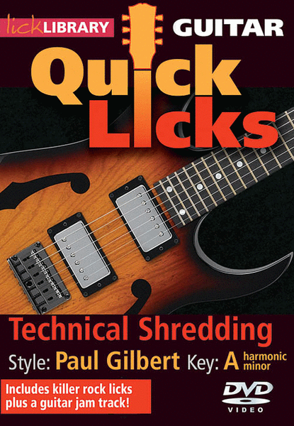 Technical Shredding - Quick Licks