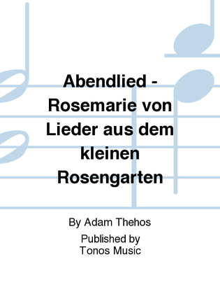 Abendlied - Rosemarie von Lieder aus dem kleinen Rosengarten