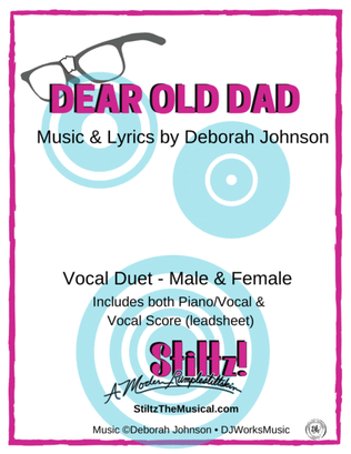 Dear Old Dad-STILTZ the Musical