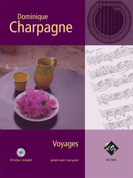 Dominique Charpagne : Voyages (CD inclus)