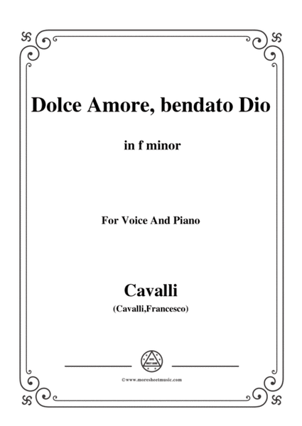 Cavalli-Dolce amore bendato dio,in f minor,for Voice and Piano image number null