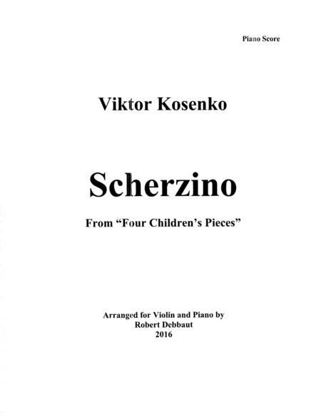 "Scherzino" by Viktor Kosenko (from Four Children's Pieces for violin) Violin Solo - Digital Sheet Music