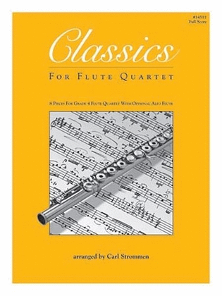 Book cover for Classics For Flute Quartet - Full Score