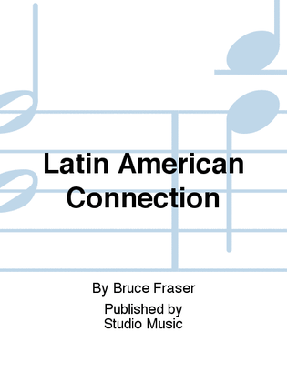 Latin American Connection