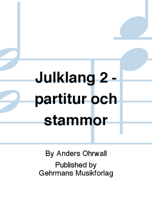 Julklang 2 - partitur och stammor