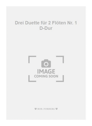 Book cover for Drei Duette für 2 Flöten Nr. 1 D-Dur