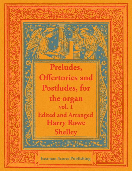 Preludes, offertories and postludes, for the organ Vol. 1