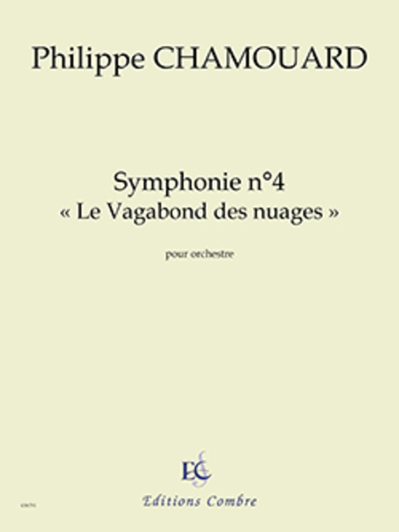 Symphonie No. 4 "Le Vagabond des nuages"