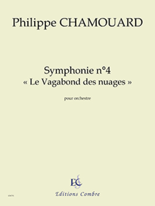 Symphonie No. 4 "Le Vagabond des nuages"