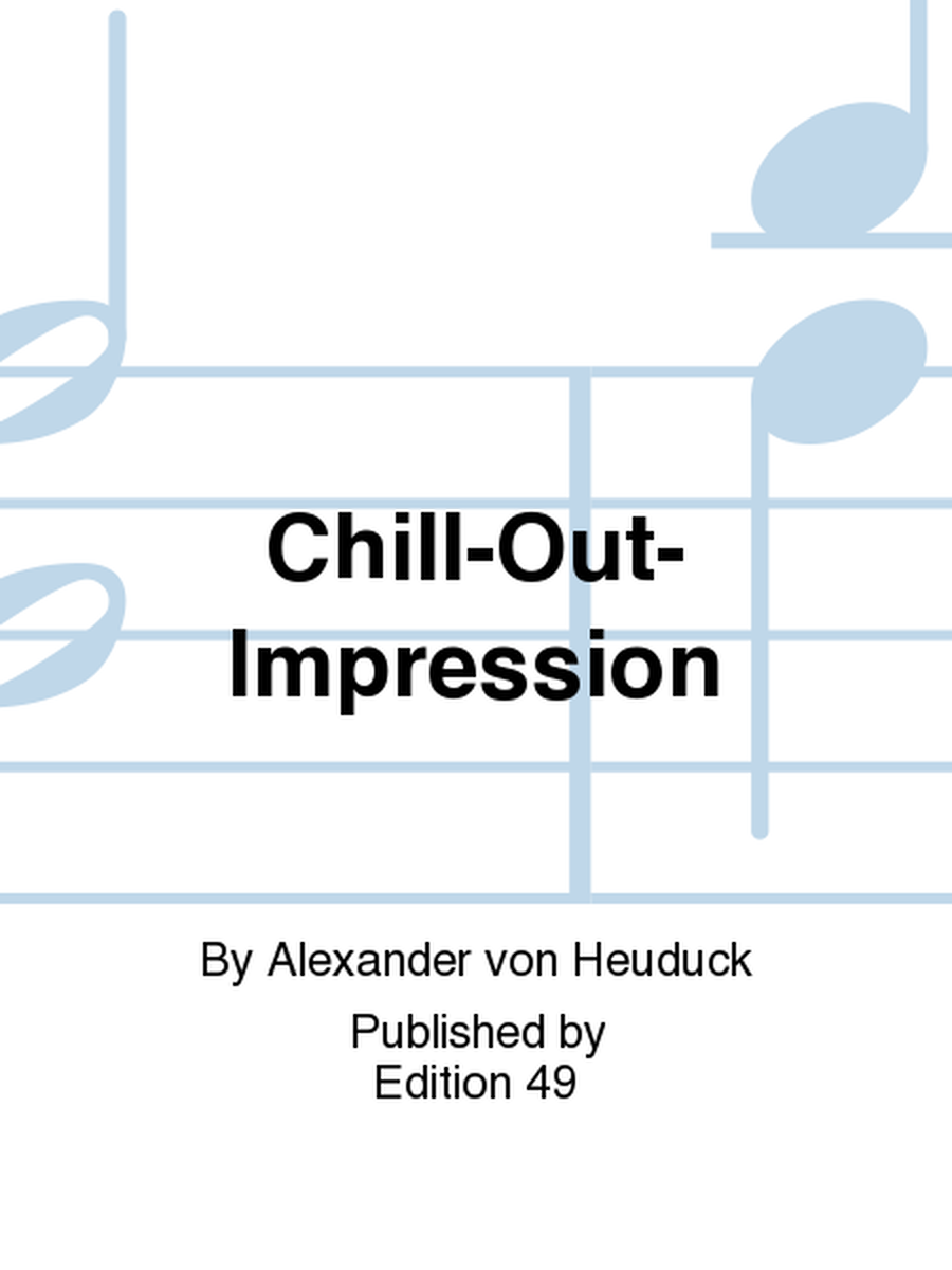 Chill-Out-Impression