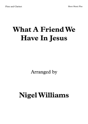 Book cover for What A Friend We Have In Jesus, Duet for Flute and Clarinet