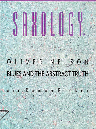 Book cover for Saxology -- Blues and the Abstract Truth