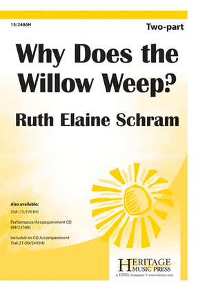 Book cover for Why Does the Willow Weep?