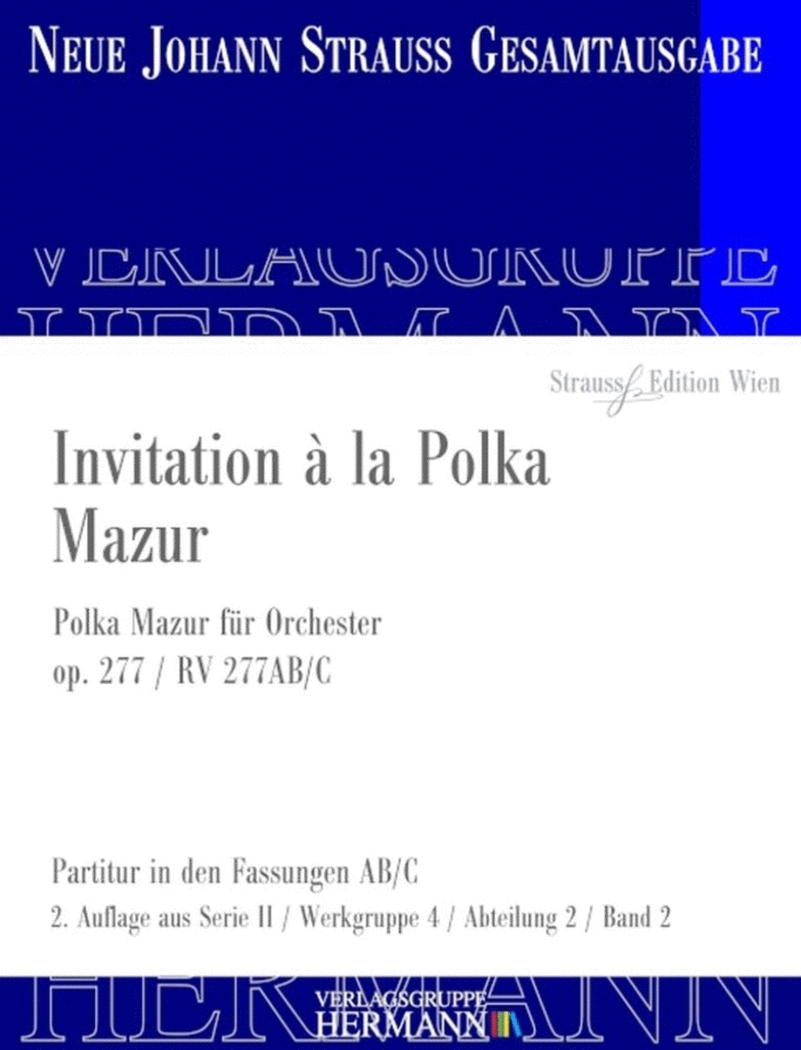 Invitation à la Polka Mazur Op. 277 RV 277AB/C