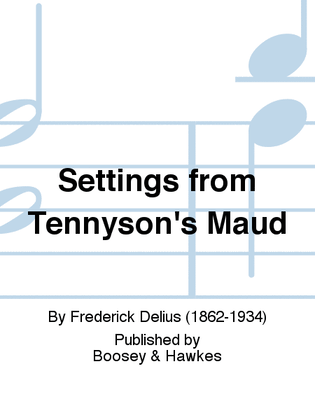 Settings from Tennyson's Maud