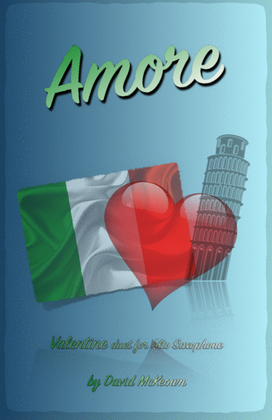 Book cover for Amore, (Italian for Love), Alto Saxophone Duet