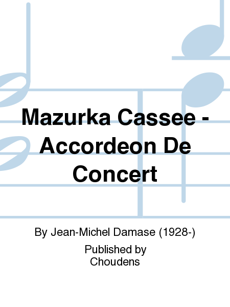 Mazurka Cassee - Accordeon De Concert