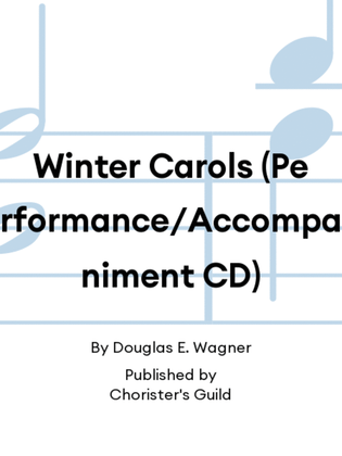 Winter Carols (Performance/Accompaniment CD)