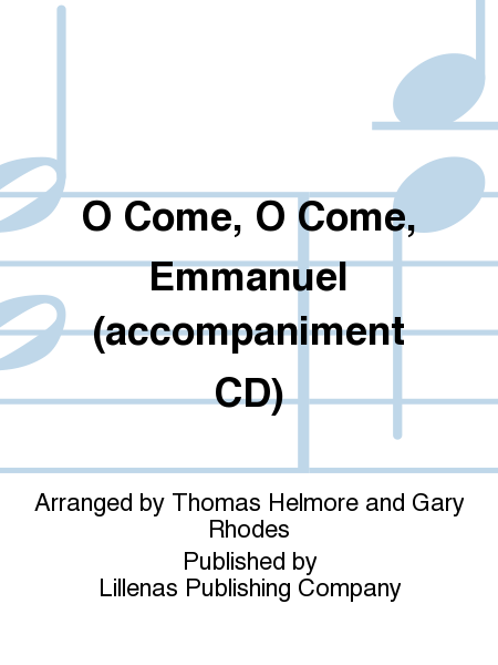 O Come, O Come, Emmanuel (accompaniment CD)