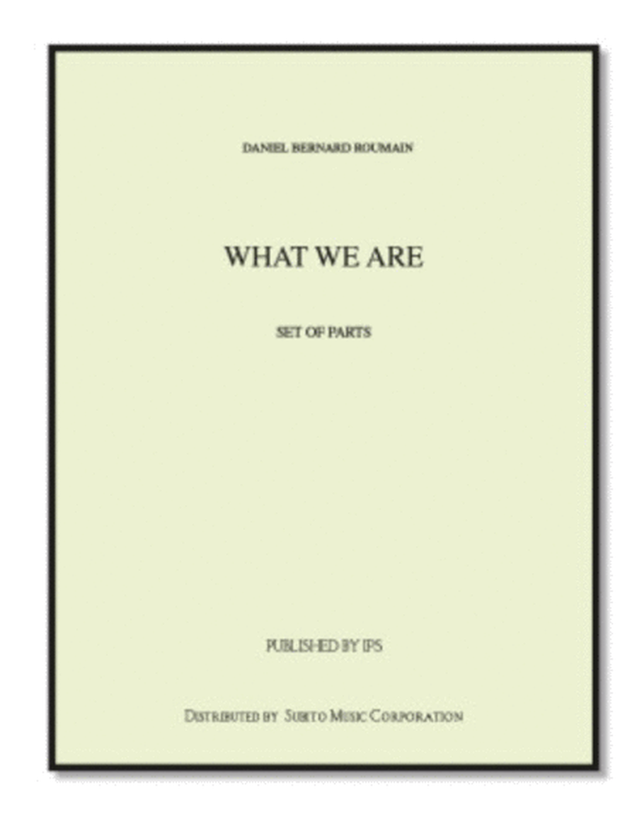 What We Are