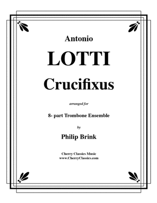 Book cover for Crucifixus for 8-part Trombone ensemble