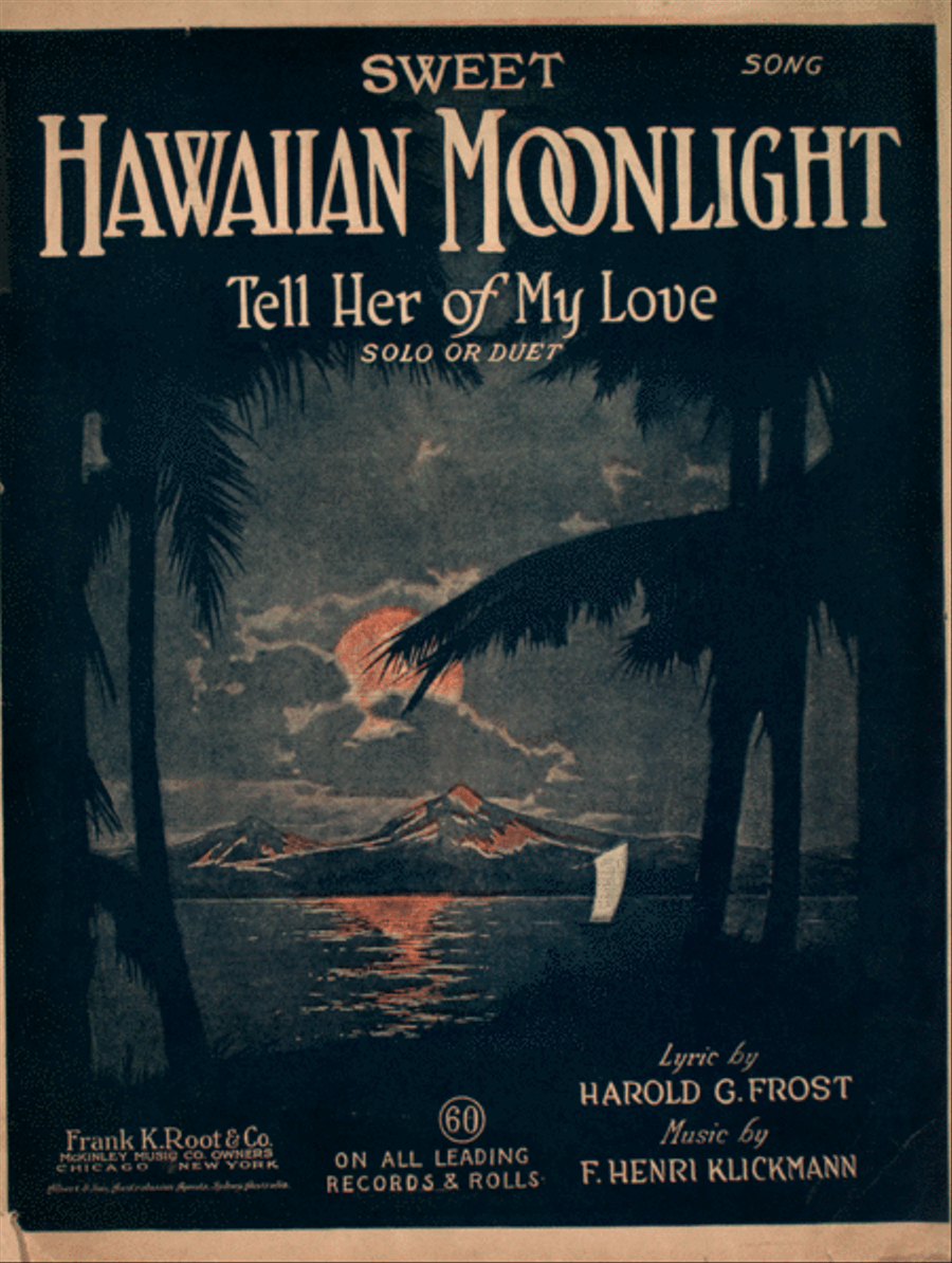 Sweet Hawaiian Moonlight (Tell Her of My Love) Voice scores gallery preview page 1