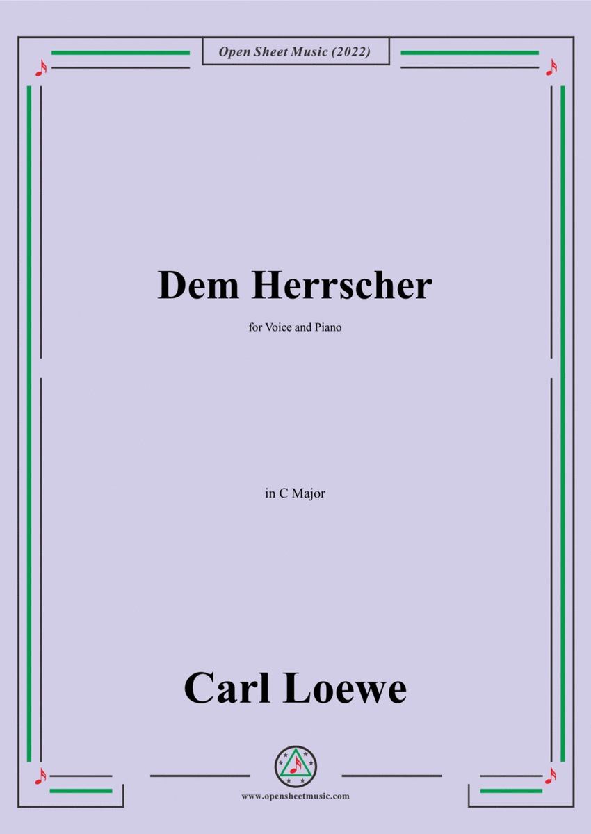 Loewe-Dem Herrscher,in C Major,for Voice and Piano