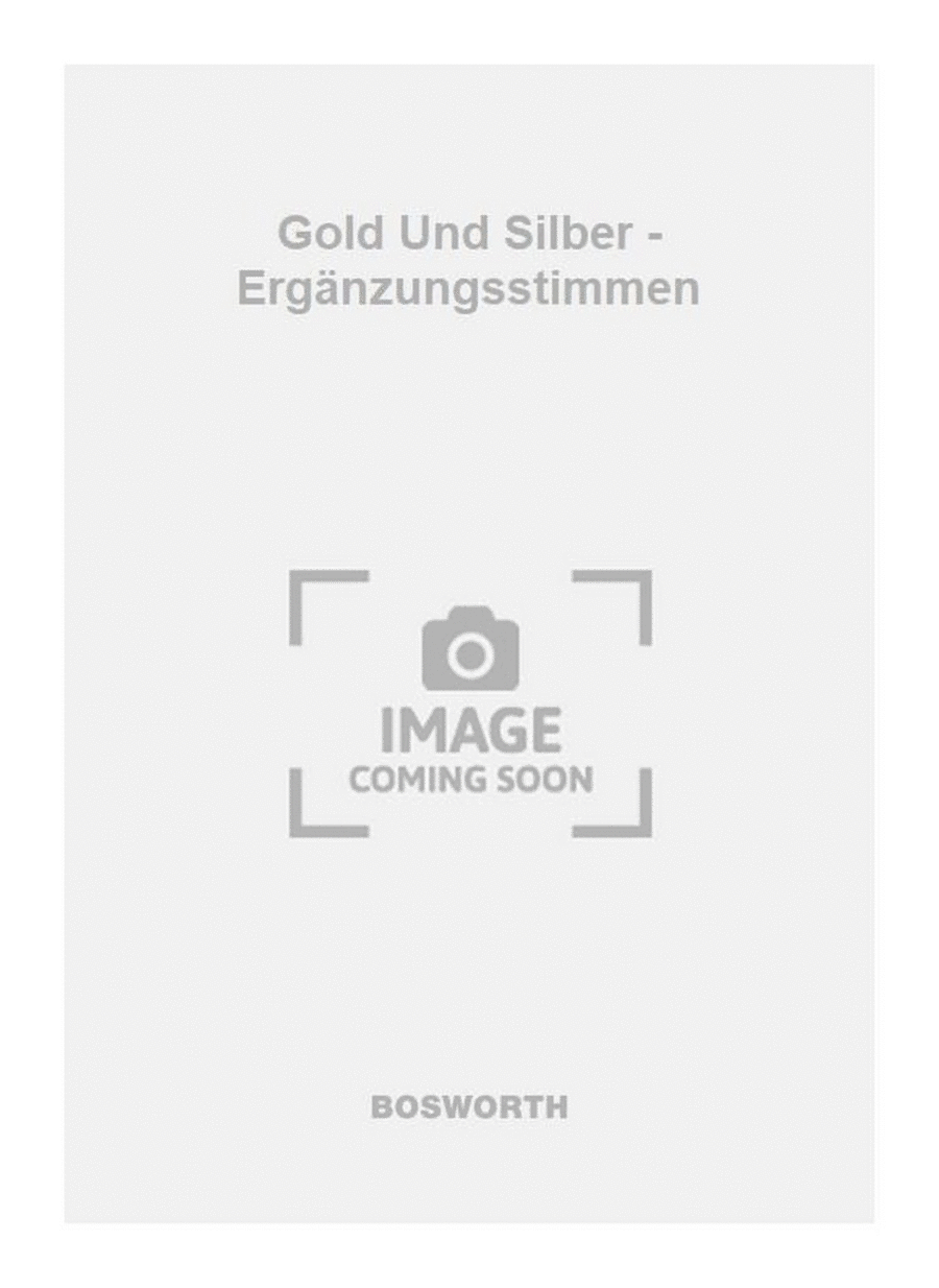 Gold Und Silber - Ergänzungsstimmen Orchestra scores gallery preview page 1