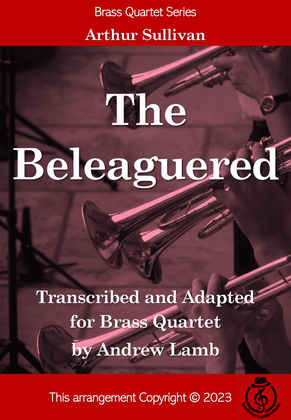 The Beleaguered (arr. for Brass Quartet)