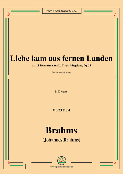 Brahms-Liebe kam aus fernen Landen,Op.33 No.4 in C Major