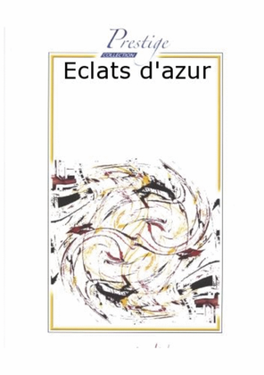Eclats d'Azur (Quatuor de Saxophone Solo)