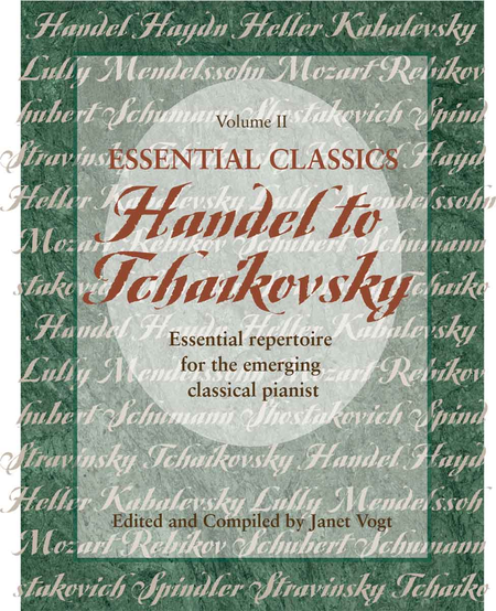 Essential Classics, Vol. II: Handel to Tchaikovsky by Janet Vogt Zeitler Piano Solo - Sheet Music