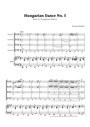 Hungarian Dance No. 5 by Brahms for Cello Quartet and Piano