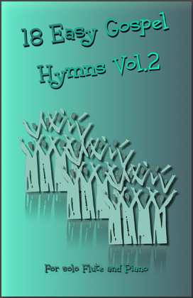 Book cover for 18 Gospel Hymns Vol.2 for Solo Flute and Piano
