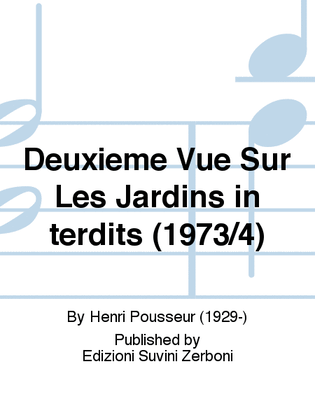 Deuxieme Vue Sur Les Jardins in terdits (1973/4)