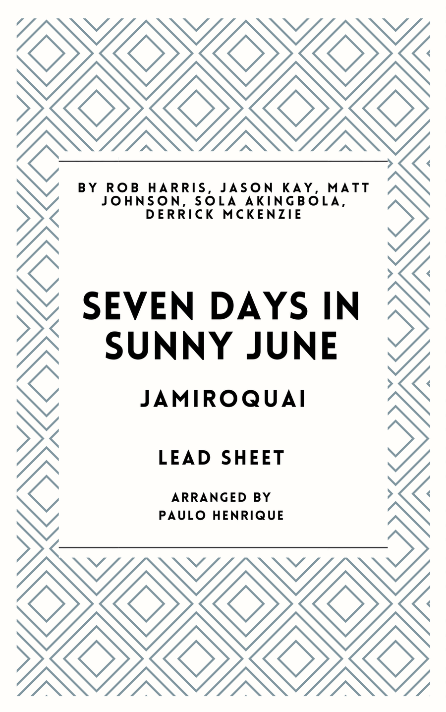 7 Sunny Days In June (Seven Days In Sunny June) 7 Sunny Days In June (Seven Days In Sunny June) Piano scores gallery preview page 1