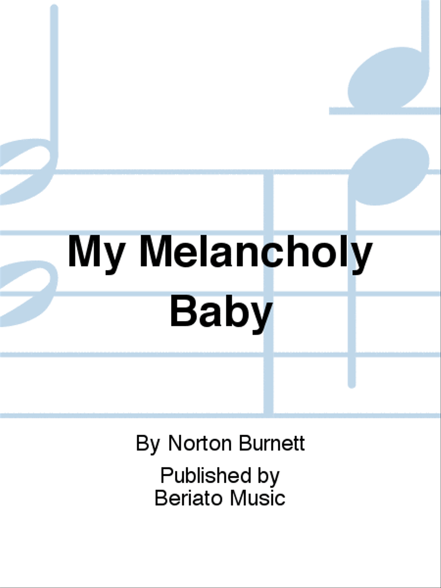 My Melancholy Baby Piano, Vocal, Guitar scores gallery preview page 1