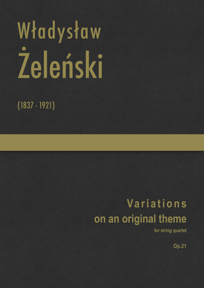Żeleński - Variations on an original theme, Op.21