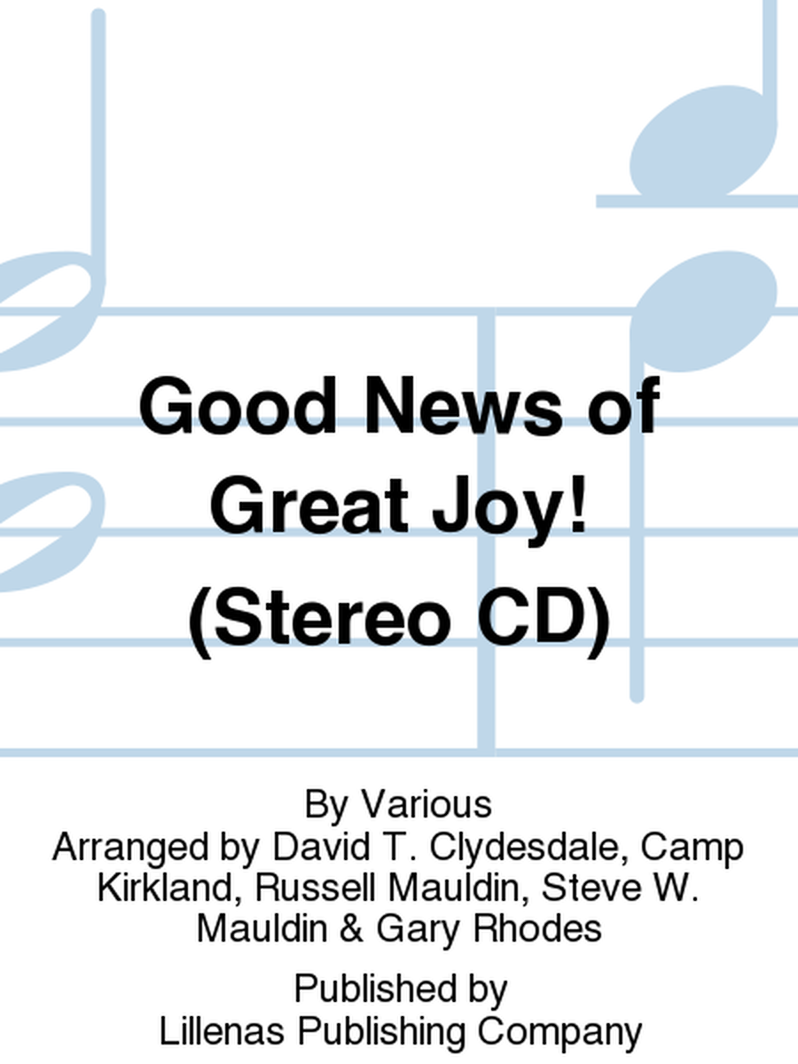 Good News of Great Joy! (Stereo CD) image number null