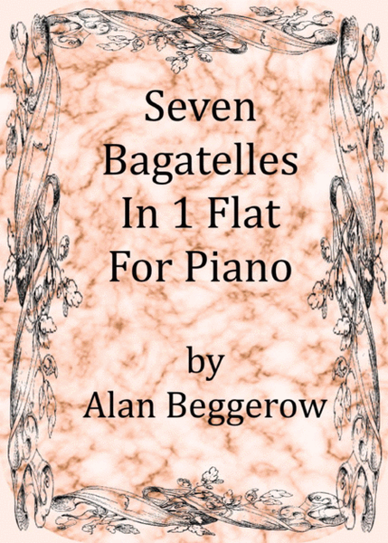 Seven Bagatelles In One Flat For Piano image number null