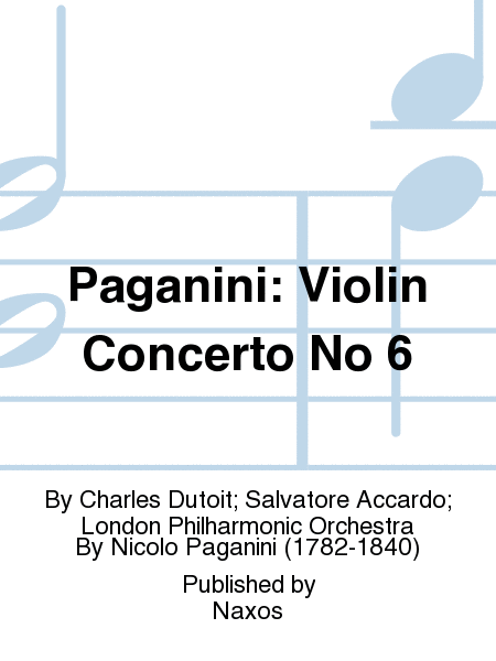 Paganini: Violin Concerto No 6