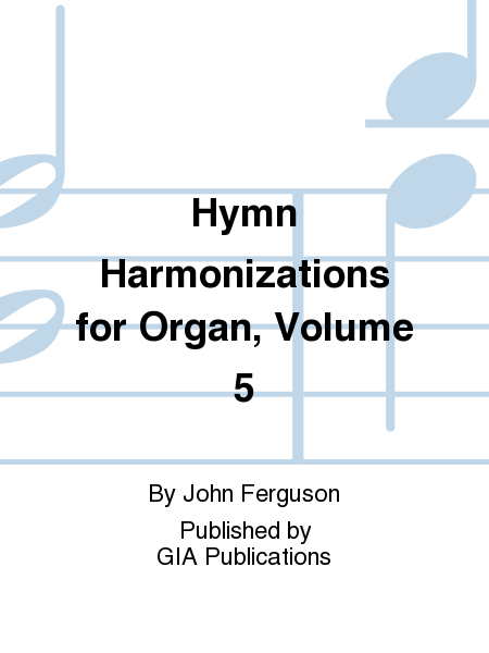 Hymn Harmonizations Book 5