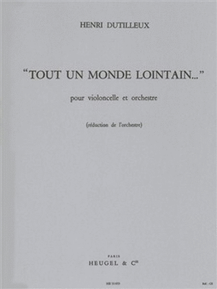 Book cover for Henri Dutilleux: Tout Un Monde Lontain