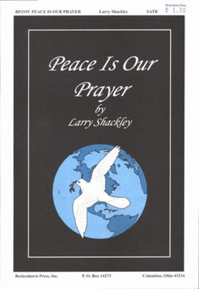 Peace Is Our Prayer