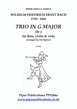 W.F.E BACH: TRIO IN G MAJOR IW 2 for flute, violin & viola