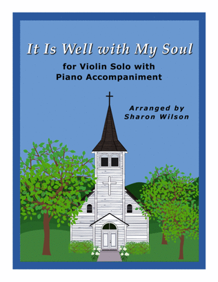 Book cover for It Is Well with My Soul (Easy Violin Solo with Piano Accompaniment)