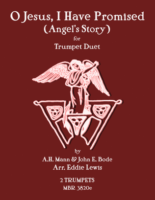 O Jesus, I Have Promised (Hymn) Angels Story - Trumpet Duet by Eddie Lewis