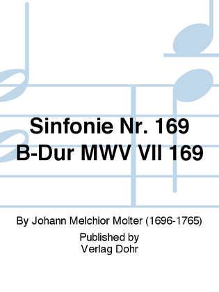 Sinfonie Nr. 169 B-Dur MWV VII 169