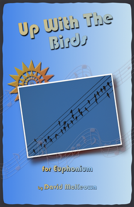 Book cover for Up With The Birds, for Euphonium Duet